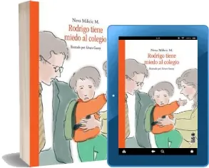 Descargar gratis Rodrigo Tiene Miedo al Colegio en digital escrito por Neva Milicic 20 páginas