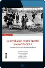 Libro completo gratis en PDF: Su Revolución contra Nuestra Revolución. Vol. Ii. La Pugna Marxista- Gremialista en Los Ochenta escrito por Julio Pinto Vallejos Microsoft OneDrive, Rapidgator.net, Syncthing, Dropbox, WeTransfer, Google Drive, Amazon Drive edición 2022 | Android - iPhone