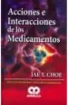 PDF Acciones e Interacciones de Los Medicamentos del autor Jae Choe