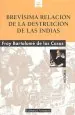 PDF Brevísima Relación de la Destruición de Las Indias del autor Fray Bartolomé de Las Casas