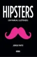 PDF Hipsters. Un Manual Ilustrado del autor Jorge Pinto