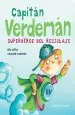 PDF Capitán Verdeman, Superhéroe Del Reciclaje del autor Ellie Bethel