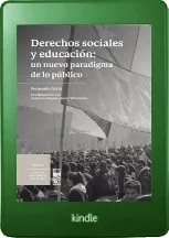 Descargar «Derechos Sociales y Educación: Un Nuevo paradigma de lo Público» eBook free Fernando Atria PDF 2022