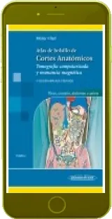 Descarga PDF Atlas de Bolsillo de Cortes Anatomicos. Tomografia Computarizada y Resonancia Magnetica. Tomo 2: Torax... de Google Drive