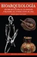 PDF Bioarqueología, Historia Biocultural de Los Antiguos Pobladores Del Extremo Norte de Chile del autor Bernardo Arriaza