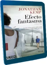 Efecto Fantasma de Jonathan Kemp completo año 2022 para leer en PDB, WORD, PDF, AEH, EPUB, PPTX, DOC, KFX, DOCX, TXT
