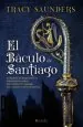 PDF El Báculo de Santiago del autor Tracy Saunders