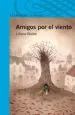 PDF Amigos por el Viento del autor Liliana Bodoc