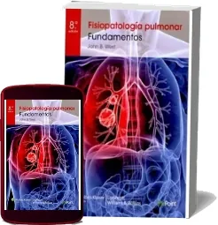 Descargar Fisiopatologia Pulmonar. Fundamentos de John b. West Libro completo 208 páginas PDF español gratis