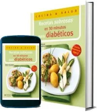 Descargar «Recetas Sabrosas en 30 Minutos para Diabeticos» PDF completo 128 páginas 2022 Google Drive