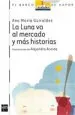 PDF La Luna va al Mercado y más Historias del autor Ana María Güiraldes