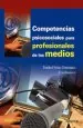 PDF Competencias Psicosociales para Profesionales de Los Medios del autor Trinidad Núñez Domínguez