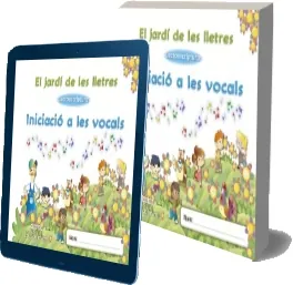 Descargar El Jardí de Les Lletres. Lectoescriptura. Iniciació a Les Vocals 3 Anys. Llibre Digital Alumne. Algaida + Resumen 4 páginas