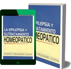Descargar » La Epilepsia y su Tratamiento Homeopatico GRATIS
