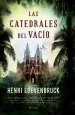 PDF Las Catedrales Del Vacío del autor Henri Loevenbruck