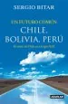 PDF Un Futuro Común. Chile, Bolivia, Perú del autor Sergio Bitar