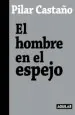 PDF El Hombre en el Espejo del autor Pilar Castaño
