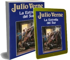 Libros completos para leer: «La Estrella Del Sur» escrito por Julio Verne Google Books PDF RAR, LRF, OEB, ZIP, PRC, LIT Bajar sin registro