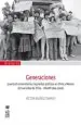 PDF Generaciones. Juventud Universitaria e Izquierdas Políticas en Chile y México del autor Víctor Muñoz Tamayo
