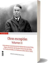 Hernán Ramírez Necochea. Obras Escogidas. Vol. 2 Leer y descargar PDF + resumen
