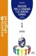 PDF Educación para la Ciudadanía y Los Derechos Humanos 1. Bachillerato. Anaya del autor Fernando Martínez Llorca