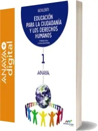 [DESCARGAR] Educación para la Ciudadanía y Los Derechos Humanos 1. Bachillerato. Anaya GRATIS PDF + ePub