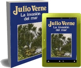 Libro completo gratis en PDF: La Invasión Del Mar escrito por Julio Verne en eBook edición 2022 | Android - iPhone