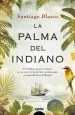 PDF La Palma Del Indiano del autor Santiago Blasco