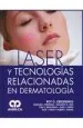 PDF Laser y Tecnologias Relacionadas en Dermatologia del autor Roy g. Geronemus