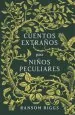 PDF Cuentos Extraños para Niños Peculiares del autor Ransom Riggs
