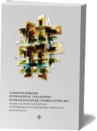 Cursos de Derecho Internacional y Relaciones Internacionales Vitoria Gasteiz 2011 ePub leer online