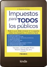 Bajar Impuestos para Todos Los Públicos de Francisco José Delgado Rivero Libro completo + resumen PDF (Ediciones Pirámide) eBook español gratis disponible en WeTransfer, Torrent, MediaFire, Toorgle, LimeTorrents, Dropbox, Apple iCloud 2022