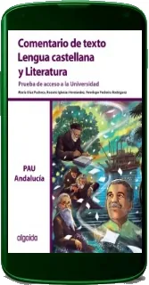 Leer PDF Comentario de Texto. Lengua Castellana y Literatura. Prueba de Acceso a la Universidad. Libro Digital al... Google Drive
