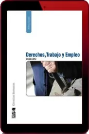 Libros buenos para leer: Derecho, Trabajo y Empleo de Diego López Google Books PDF (Lom) (224) páginas (Resubido)