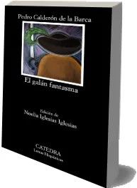 Bajar «El Galán Fantasma» eBook gratuito - «Pedro Calderón de la Barca» 2022 Google Drive