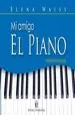 PDF Mi Amigo el Piano del autor Elena Waiss