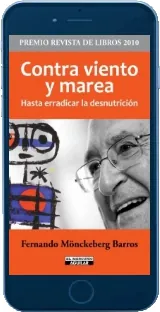 Libros buenos para leer: Contra Viento y Marea. Hasta Erradicar la Desnutrición de Fernando Mönckeberg Google Books PDF LRF, RAR, ZIP, ODT Bajar sin registro