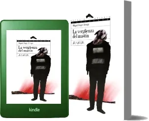 «La Vergüenza Del Mastín» Descargar [GRATIS] autor Miguel Ángel Ortega 2022 + eBook