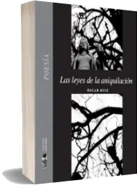 «Las Leyes de la Aniquilación» | Óscar Ruíz | 1 LINK 2022 Google Drive