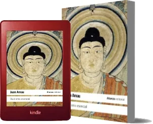 Libros buenos para leer: Budismo Esencial de Juan Arnau Google Books 7z, ZIP, ODT, PPMd, RAR Bajar sin registro