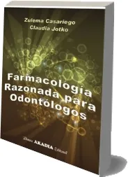 Descargar PDF Farmacologia Razonada para Odontologos edición final + resumen