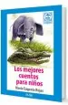 PDF Los Mejores Cuentos para Niños del autor María Eugenia Rojas