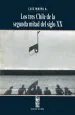 PDF Los Tres Chile de la Segunda Mitad Del Siglo xx del autor Luis Maira