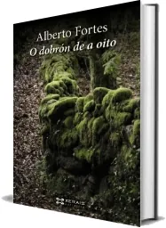 * O Dobrón de a Oito * | Alberto Fortes | Descargar PDF + eBook