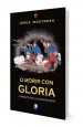 PDF O Morir Con Gloria del autor Jorge Inostrosa