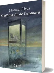 O Último día de Terranova de Manuel Rivas completo para leer PDF, EPUB, DjVu, DOCX, WORD, DOC, RTF, TCR, TXT - Edicions Xerais descargar libro Colección 4 Medio