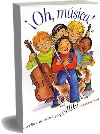 Google Drive gratis en PDF: ¡Oh, Música! de Aliki