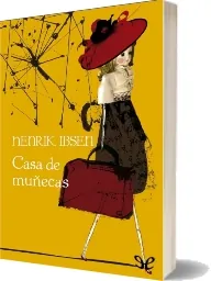 Libro completo gratis en PDF: Casa de Muñecas escrito por Henrik Ibsen en EPUB, TXT, PRC, KFX, HTMLZ, PDF, DOCX, WORD, DOC Microsoft OneDrive, Torrent, Dropbox, MediaFire, ZippyShare, FileWhopper, Amazon Drive edición 2022 