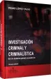 PDF Investigación Criminal y Criminalística del autor Pedro López Calvo