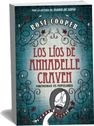 Google Books en PDF: Los Líos de Annabel Craven de Rose Cooper en WORD, SNB, BMP, DOC, PDF, DOCX, LRF, CHM, CBZ, TXT, EPUB edición 2022 versión completa